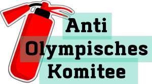 Im Einsatz gegen Olympische Brandbeschleuniger: das Anti-Olympische Komitee