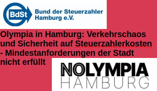 NOlympia Hamburg und Bund der Steuerzahler: Verkehrschaos und Sicherheit auf Steuerzahlerkosten # Abgeordnete Sudmann zur Politvereinbarung  mit DOSB